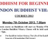 BUDDHISM COURSES 2013 – BUDDHISM FOR BEGINNERS